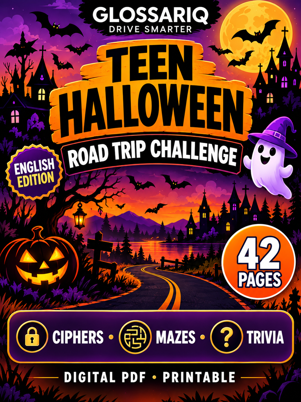 GLOSSARIQ Teen Halloween Road Trip Challenge, English edition, 42 printable pages — custom cover