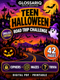 GLOSSARIQ Teen Halloween Road Trip Challenge, English edition, 42 printable pages — custom cover