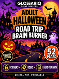 GLOSSARIQ Adult Halloween Road Trip Brain Burner, English edition, 52 printable pages — custom cover
