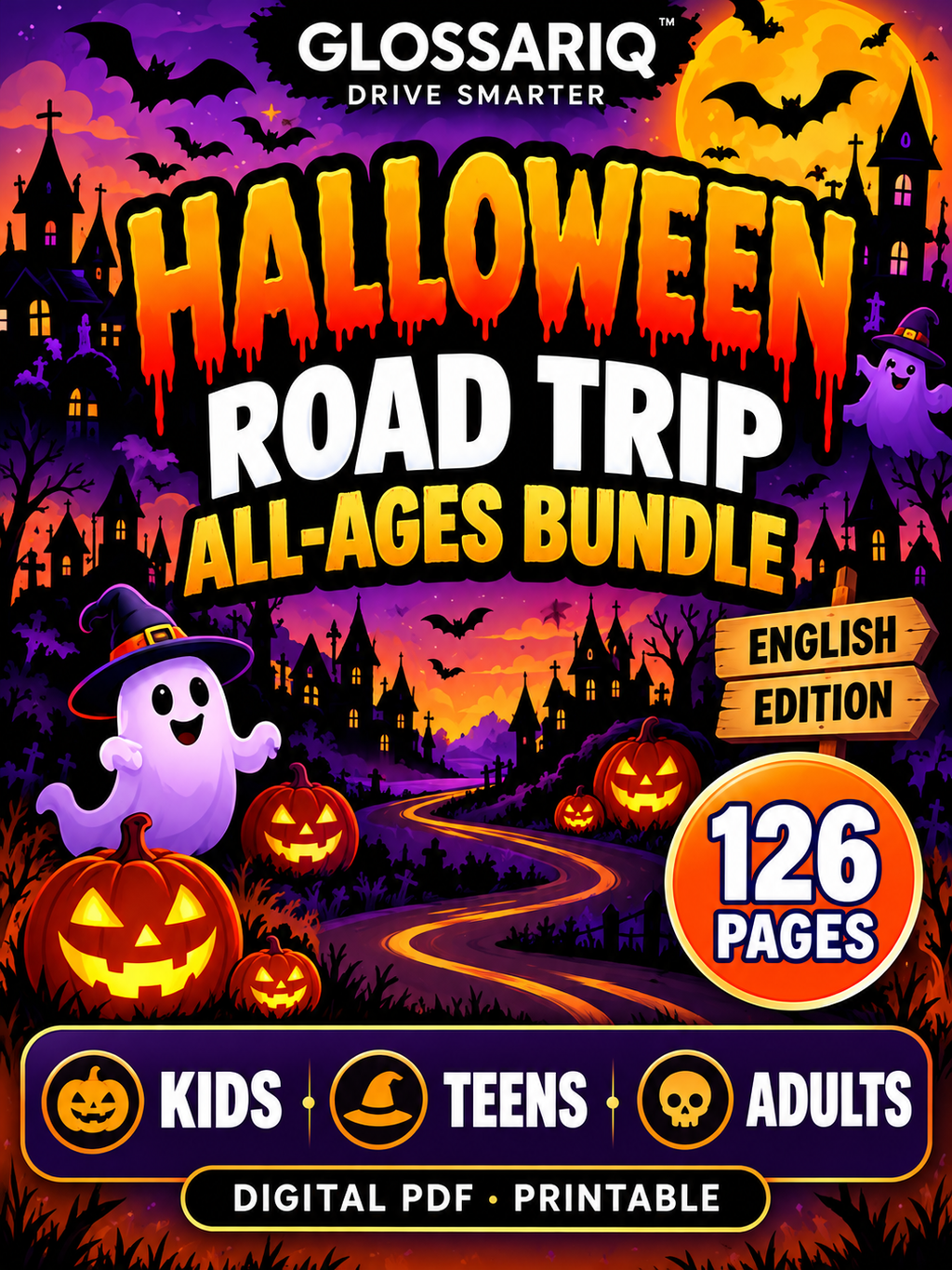 GLOSSARIQ Halloween Road Trip All-Ages Bundle, English edition, 126 printable pages — custom cover