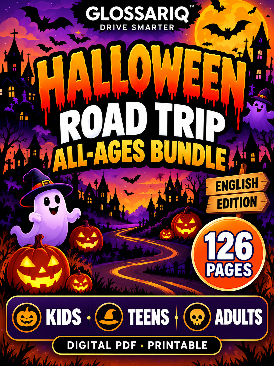 GLOSSARIQ Halloween Road Trip All-Ages Bundle, English edition, 126 printable pages — custom cover