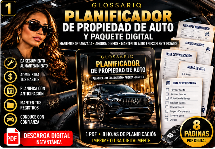 GLOSSARIQ Planificador Definitivo para Propietarios de Autos — Edición en Español
