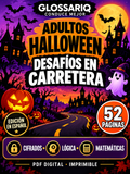 GLOSSARIQ ADULTOS — HALLOWEEN — DESAFÍOS EN CARRETERA — edición en español — 52 páginas