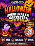 GLOSSARIQ HALLOWEEN — AVENTURAS EN CARRETERA — TODAS LAS EDADES — edición en español — 126 páginas